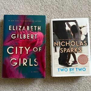 TWO BY TWO - Nicolas Sparks & CITY OF GIRLS - Elizabeth Gilbert hardcover books